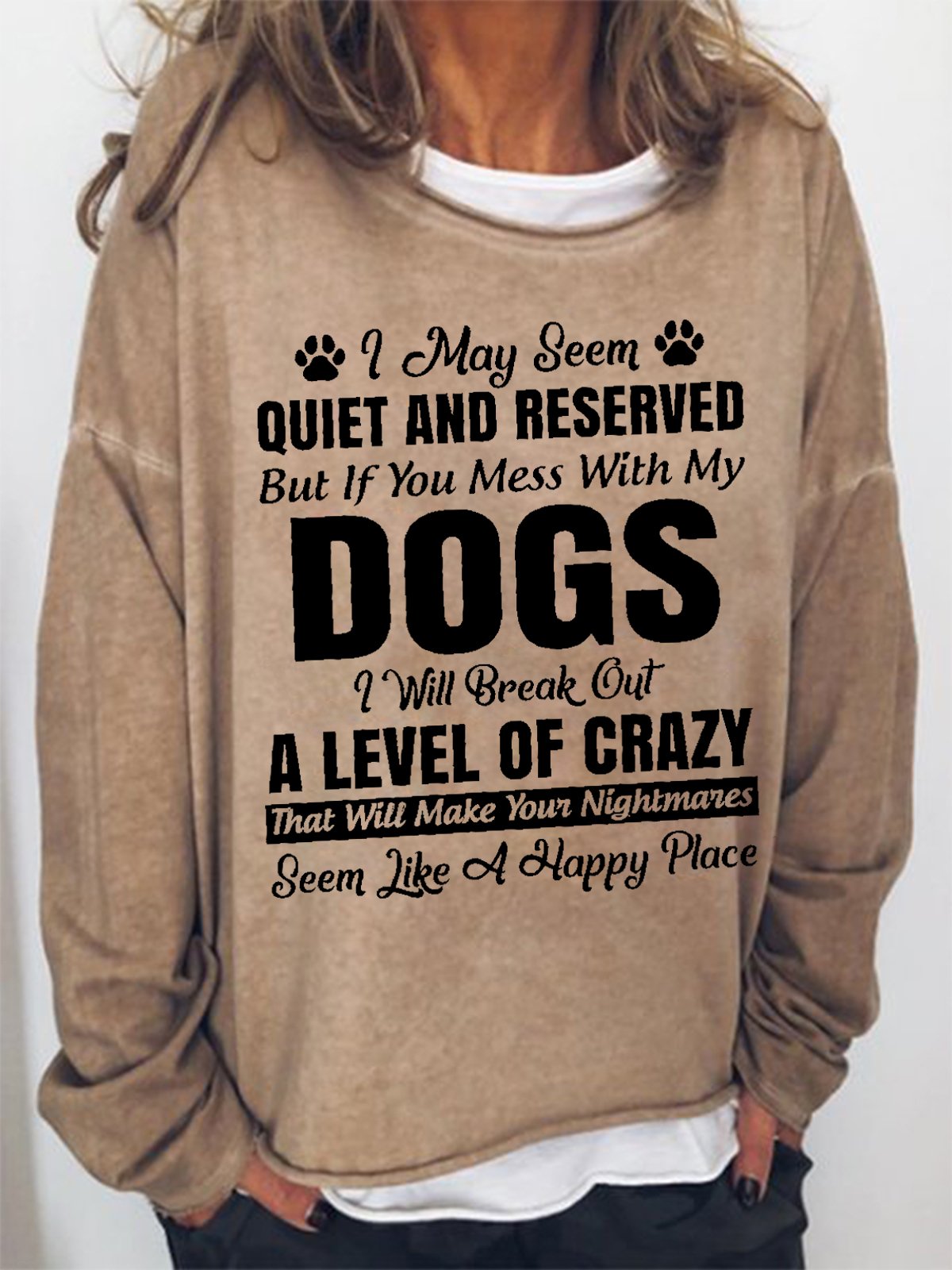 Women Dog Person I May Seem Quiet And Reserved Simple Sweatshirt