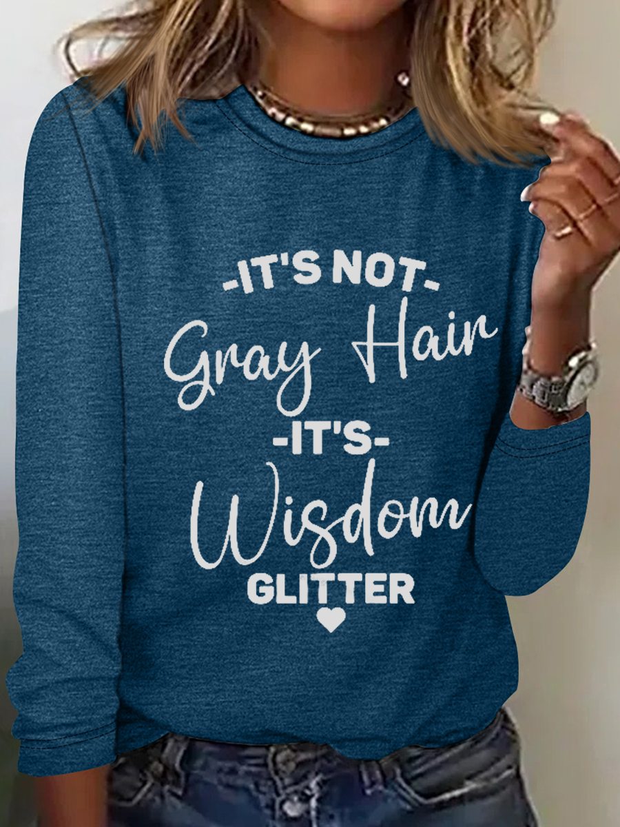It's Not Gray Hair It's Wisdom Glitter Cotton-Blend Dog Simple Regular Fit Long Sleeve Shirt