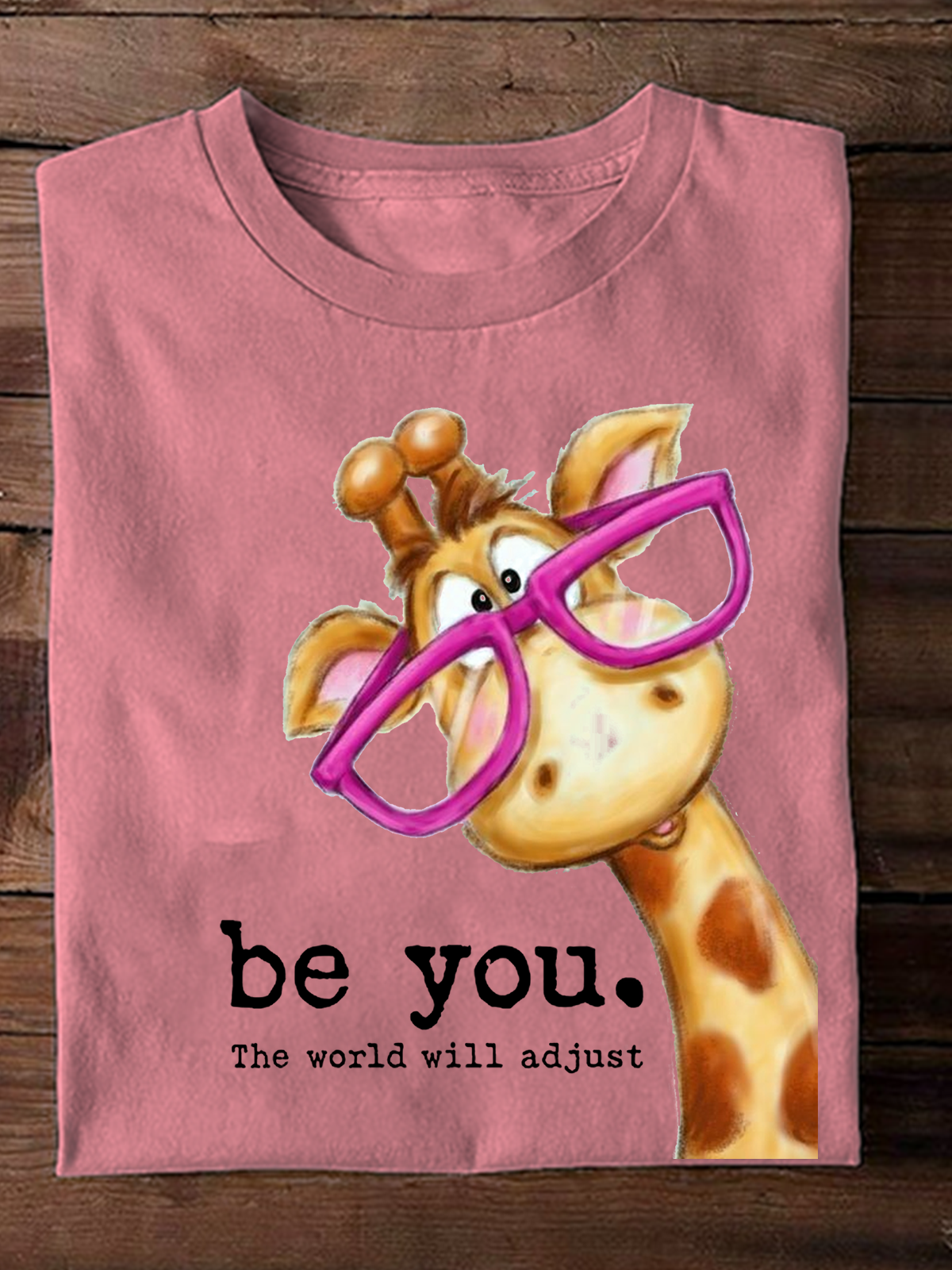 Be You The World Will Adjust Ideologies  T-Shirt
