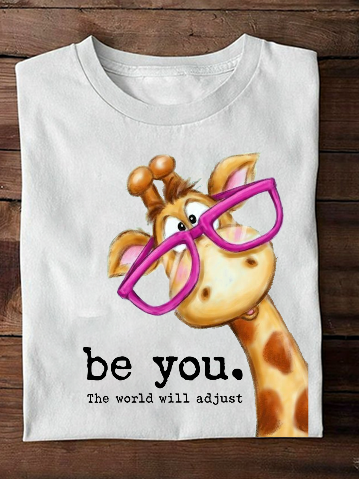 Be You The World Will Adjust Ideologies  T-Shirt