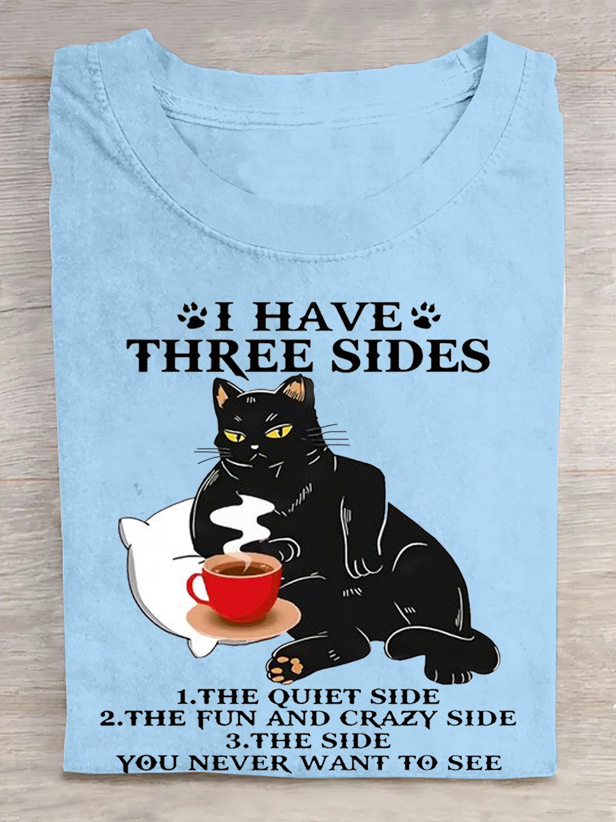 I HAVE THREE SIDES Casual Cotton Cat Crew Neck T-Shirt