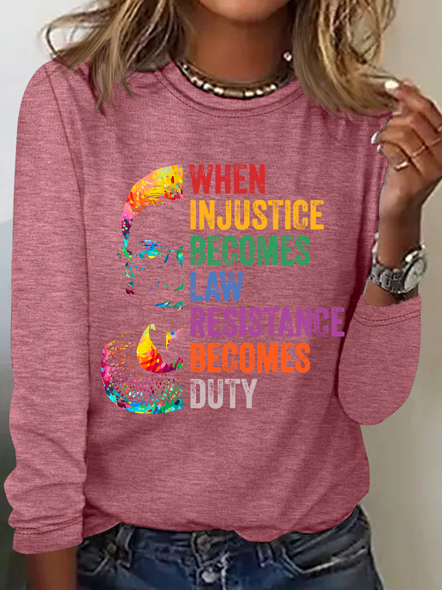 When Injustice Becomes Law, Resist, Resistance,Shirt, Notorious Rbg Shirt, Political Or Protest T-Shirt, Supreme Court Notorious Rbg Casual Long Sleeve Shirt