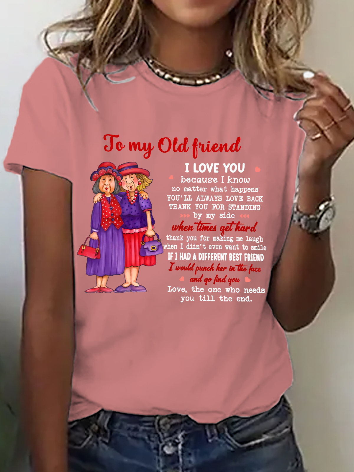 To My Old Friend , Best Friend Cotton T-Shirt