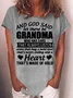 Womens And God Said Let There Be Grandma Letters T-Shirt