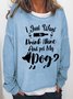 Funny Women I Just Want To Drink Wine And Pet My Dog Simple Sweatshirt