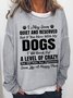 Women Dog Person I May Seem Quiet And Reserved Simple Sweatshirt