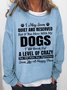 Women Dog Person I May Seem Quiet And Reserved Simple Sweatshirt