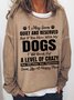 Women Dog Person I May Seem Quiet And Reserved Simple Sweatshirt