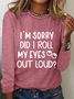 Women's Funny Word Casual Regular Fit Long Sleeve Shirt