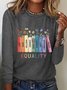 Equal Rights Human Rights Equality Casual Long Sleeve Shirt