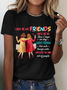 I Hope We Are Friends Until We're Old , Best Friend Cotton T-Shirt