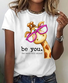 Be You The World Will Adjust Ideologies T-Shirt